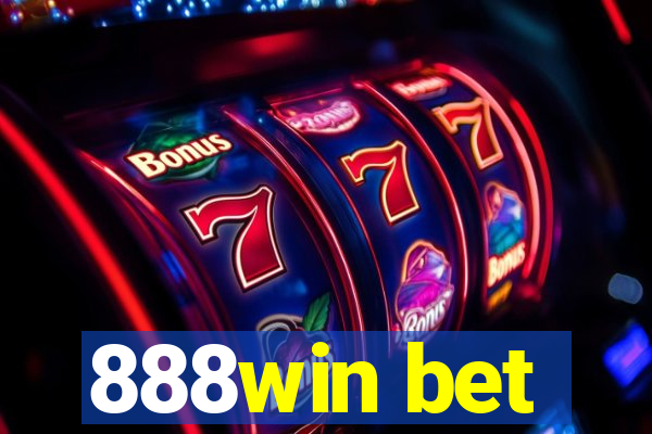 888win bet